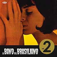 Cover for La Band Del Brasiliano · Vol.2 (LP) (2017)