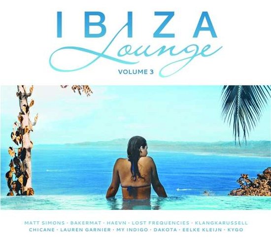 Ibiza Lounge Vol 3 (CD) (2018)