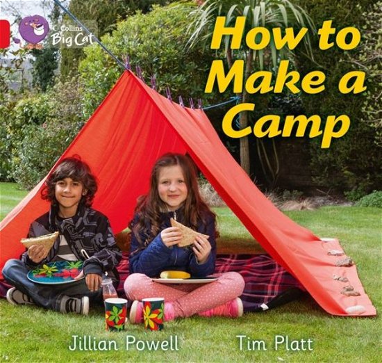 Cover for Jillian Powell · How to Make a Camp: Band 02a/Red a - Collins Big Cat (Pocketbok) (2013)