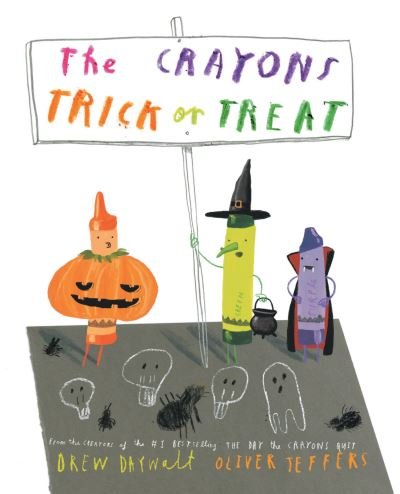 Cover for Drew Daywalt · The Crayons Trick or Treat (Hardcover bog) (2022)