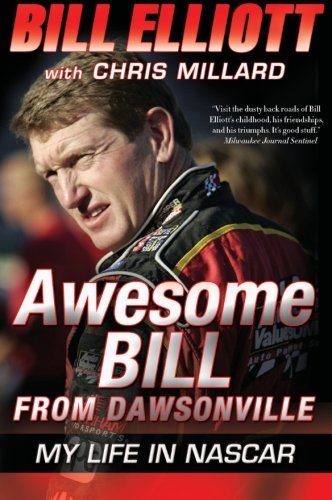 Cover for Chris Millard · Awesome Bill from Dawsonville: My Life in Nascar (Paperback Book) [Reprint edition] (2007)