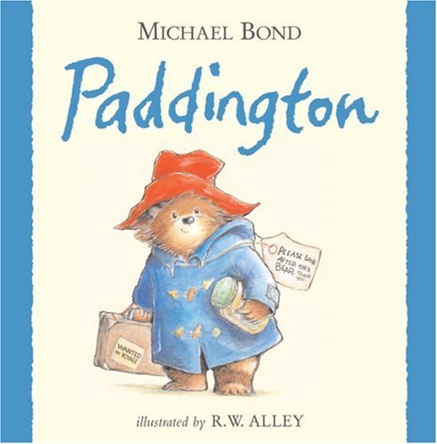 Cover for Michael Bond · Paddington - Paddington (Innbunden bok) [Reissue edition] (2007)