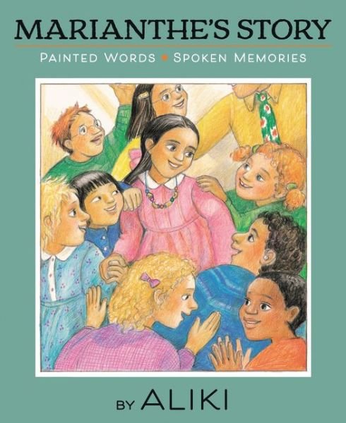 Cover for Aliki · Marianthe's Story: Painted Words and Spoken Memories (Paperback Bog) (2019)