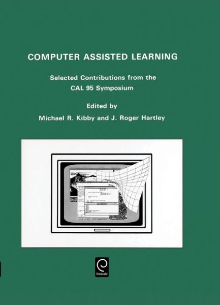 Cover for M.r. Kibby · Computer Assisted Learning: Selected Contributions from the Cal 95 Symposium, 10-13 April 1995, University of Cambridge (Hardcover Book) [1st edition] (1996)