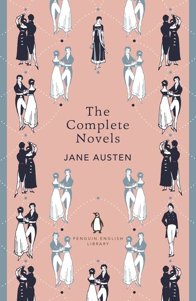 Cover for Jane Austen · The Complete Novels of Jane Austen - The Penguin English Library (Paperback Book) (2020)