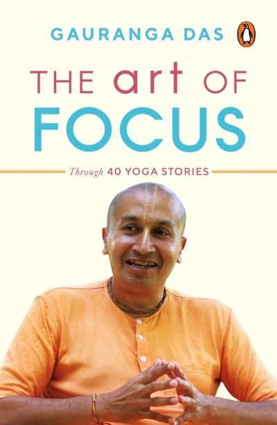 Cover for Gauranga Das · The Art of Focus (Paperback Book) (2022)