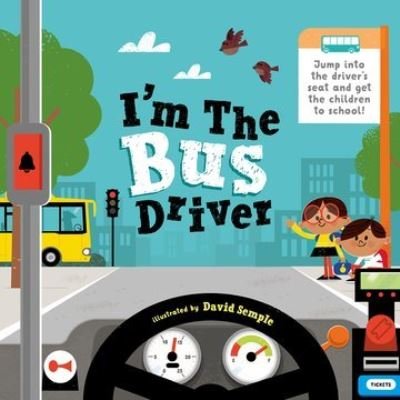 Cover for Oxford Children's Books · I'm The Bus Driver (Paperback Book) (2022)