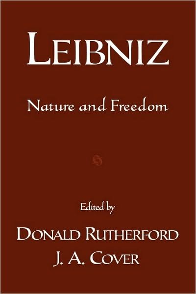 Cover for Donald Rutherford · Leibniz: Nature and Freedom (Inbunden Bok) (2005)