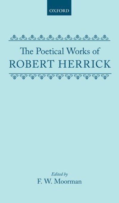 Cover for Robert Herrick · The Poetical Works of Robert Herrick (Hardcover bog) (1915)