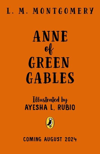 Anne of Green Gables: Illustrated Edition - L. M. Montgomery - Bücher - Penguin Random House Children's UK - 9780241686744 - 15. August 2024