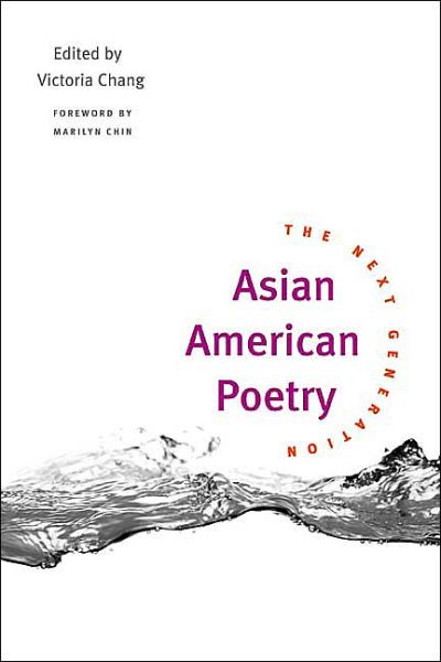 Cover for Victoria Chang · Asian American Poetry: THE NEXT GENERATION (Paperback Book) (2004)