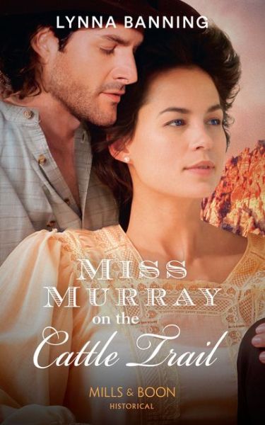 Lynna Banning · Miss Murray On The Cattle Trail (Paperback Book) (2018)