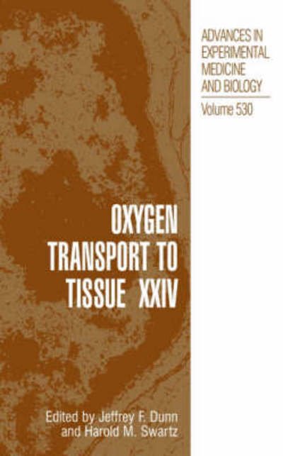 Cover for Oxygen Transport to Tissue XXIV (Advances in Experimental Medicine and Biology) (Inbunden Bok) (2003)