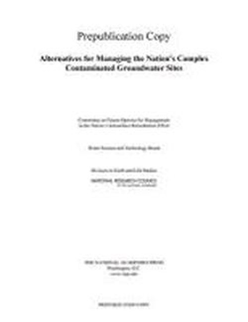 Cover for National Research Council · Alternatives for Managing the Nation's Complex Contaminated Groundwater Sites (Gebundenes Buch) (2013)
