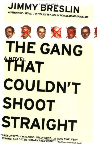 Cover for Jimmy Breslin · The Gang That Couldn't Shoot Straight: A Novel (Paperback Book) [1st Back Bay Ed edition] (1997)