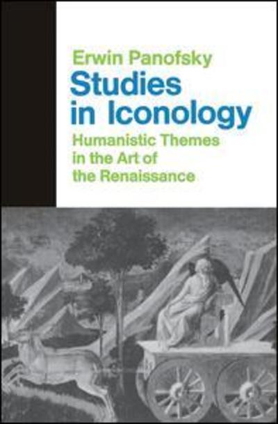 Cover for Erwin Panofsky · Studies In Iconology: Humanistic Themes In The Art Of The Renaissance (Hardcover Book) (2019)