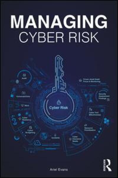 Cover for Ariel Evans · Managing Cyber Risk (Paperback Bog) (2019)