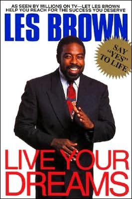 Cover for Les Brown · Live Your Dreams (Paperback Book) [Reissue edition] (1994)
