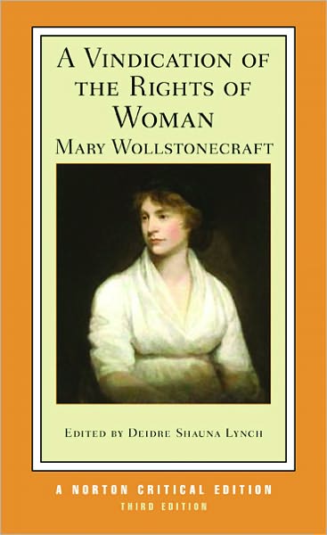 A Vindication of the Rights of Woman: A Norton Critical Edition - Norton Critical Editions - Mary Wollstonecraft - Książki - WW Norton & Co - 9780393929744 - 24 lipca 2009