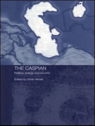 Cover for Anne Aldis · The Caspian: Politics, Energy and Security - Central Asia Research Forum (Paperback Book) (2006)