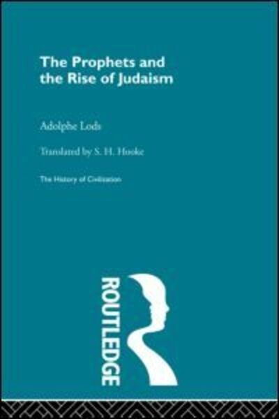 Cover for Adolphe Lods · The Prophets and the Rise of Judaism (Paperback Bog) (2013)