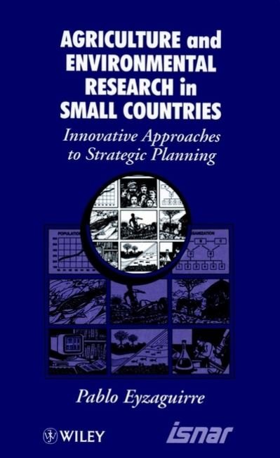 Cover for Eyzaguirre, Pablo (International Plant Genetic Resources Institute (IPGRI), Italy) · Agricultural and Environmental Research in Small Countries: Innovative Approaches to Strategic Planning (Hardcover Book) (1996)