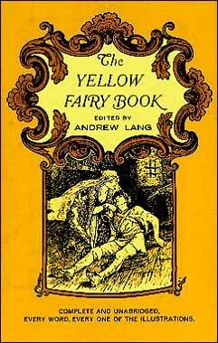 Cover for Andrew Lang · The Yellow Fairy Book - Dover Children's Classics (Paperback Bog) [New issue of 1894 edition] (2000)
