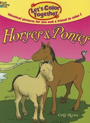 Cover for Cathy Beylon · Let's Color Together -- Horses and Ponies (Pocketbok) (2014)