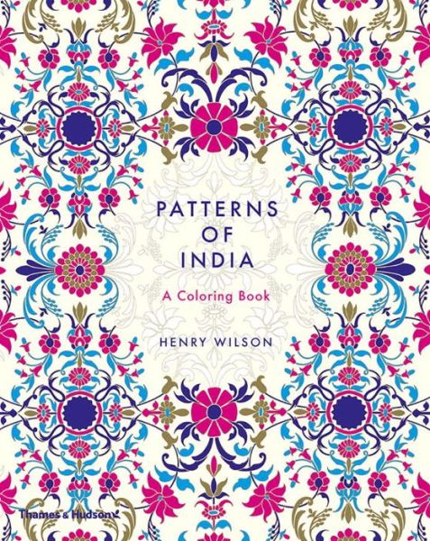 Cover for Henry Wilson · Patterns of India: A Colouring Book (Paperback Book) (2017)