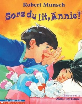 Cover for Robert N. Munsch · Sors Du Lit, Annie! (Paperback Book) [French edition] (2009)