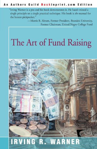 Cover for Irving Warner · The Art of Fund Raising (Taschenbuch) (2001)