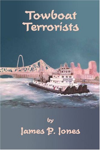 Cover for James Jones · Towboat Terrorists (Paperback Book) (2002)