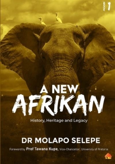 A New Afrikan - Molapo Selepe - Books - Dr Molapo Selepe - 9780620939744 - November 27, 2021