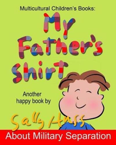 Cover for Sally Huss · My Father's Shirt (Paperback Book) (2015)