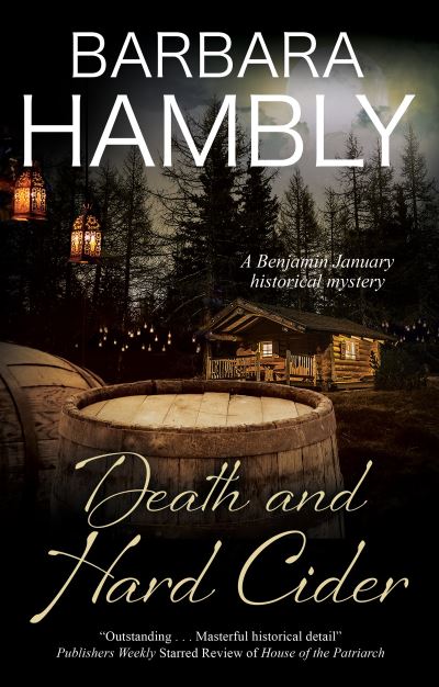 Cover for Barbara Hambly · Death and Hard Cider - A Benjamin January Historical Mystery (Hardcover bog) [Main edition] (2022)