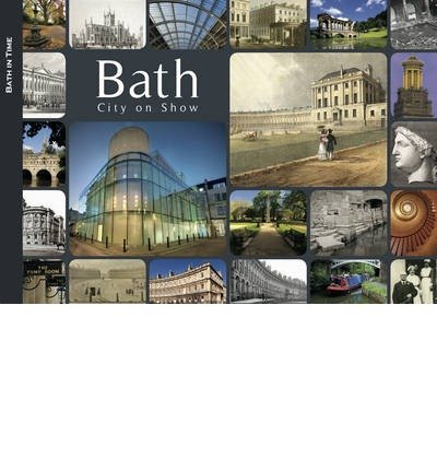 Cover for Dan Brown · Bath: City on Show (Paperback Book) [UK edition] (2010)