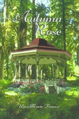 Cover for Rosemarie France · Autumn Rose (Gebundenes Buch) (2000)