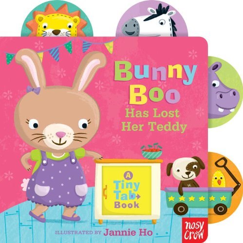 Cover for Nosy Crow · Bunny Boo Has Lost Her Teddy: a Tiny Tab Book (Kartongbok) [Brdbk edition] (2014)