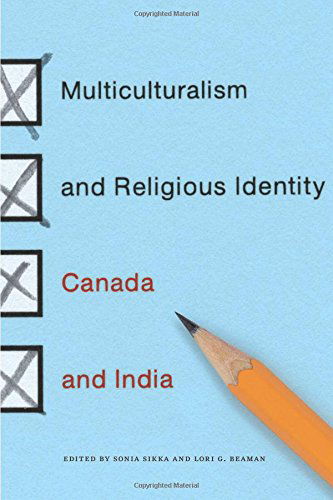 Sonia Sikka · The Multiculturalism and Religious Identity: Canada and India (Hardcover Book) (2014)