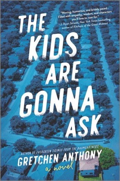 Cover for Gretchen Anthony · Kids Are Gonna Ask (Book) (2020)