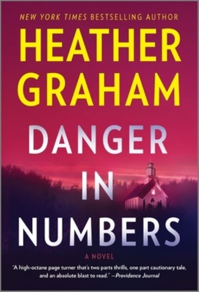 Danger in Numbers A Novel - Heather Graham - Books - MIRA - 9780778311744 - January 25, 2022
