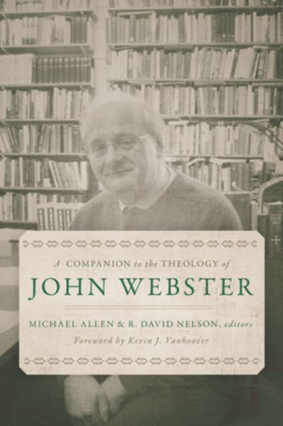 Cover for Michael Allen · A Companion to the Theology of John Webster (Hardcover Book) (2021)