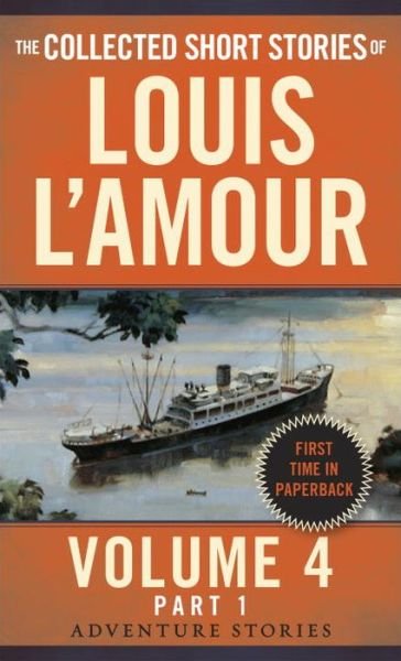 Cover for Louis L'Amour · The Collected Short Stories of Louis L'Amour, Volume 4, Part 1: Adventure Stories (Paperback Bog) (2015)