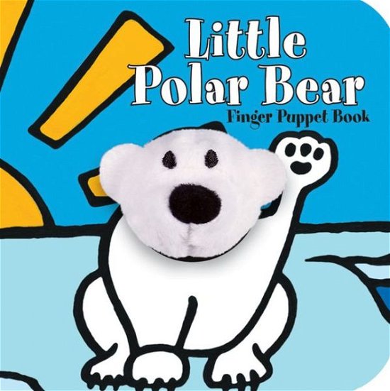 Little Polar Bear: Finger Puppet Book - Little Finger Puppet Board Books - Image Books - Bøger - Chronicle Books - 9780811869744 - 20. juli 2009