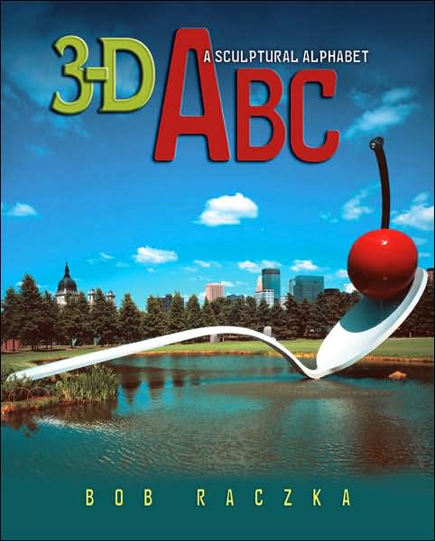 Cover for Bob Raczka · 3-d Abc (Paperback Book) (2007)