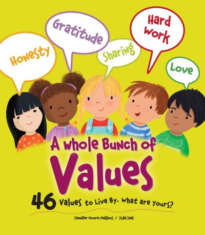 Whole Bunch of Values - Jennifer Moore-Mallinos - Inne - Loyola Press - 9780829453744 - 1 czerwca 2022