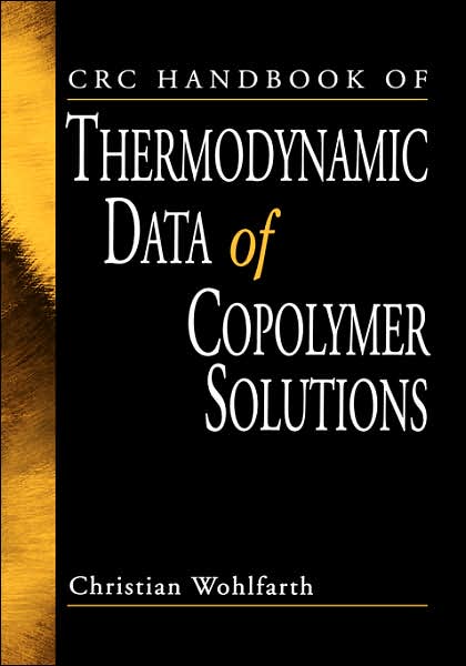 Cover for Christian Wohlfarth · CRC Handbook of Thermodynamic Data of Copolymer Solutions (Hardcover Book) (2001)