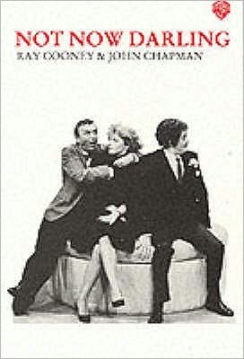 Not Now Darling - John Chapman - Livros - Josef Weinberger Plays - 9780856761744 - 15 de março de 2002