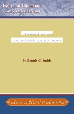 Cover for Bonnie G. Smith · Women in the Twentieth-century World (Hardcover Book) [1st edition] (2011)