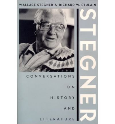 Cover for Wallace Stegner · Stegner: Conversations On History And Literature (Pocketbok) [New edition] (1996)